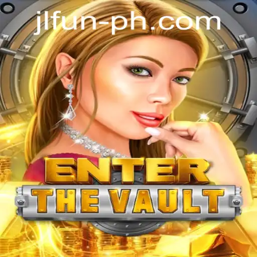 EntertheVault: The Ultimate Gaming Experience with JLFUN