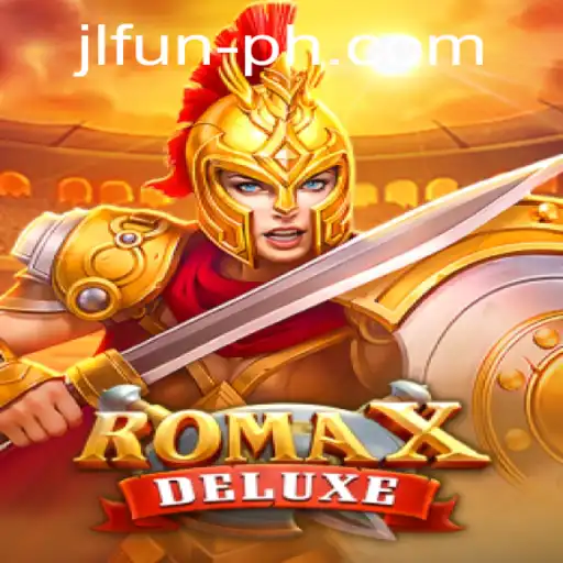 Exploring the Exciting World of RomaXDeluxe with JLFUN