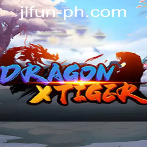 DragonXTiger: Unleashing the Power of JLFUN